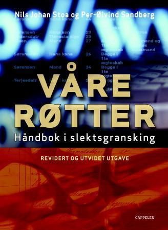 Våre røtter 9788202274061 Lars-Jørgen Sandberg Nils Johan Stoa Brukte bøker