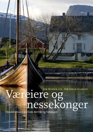 Væreiere og nessekonger 9788299225250 Jon Henrik Lie Brukte bøker