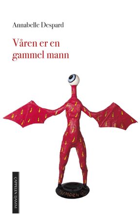 Våren er en gammel mann 9788202582265 Annabelle Despard Brukte bøker