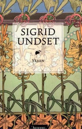 Våren 9788203188213 Sigrid Undset Brukte bøker