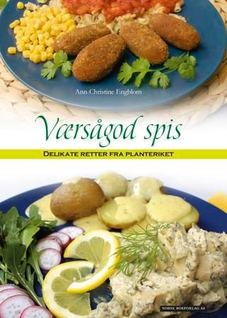 Værsågod spis 9788270073542 Ann-Christine Engblom Brukte bøker