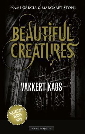Vakkert kaos 9788202444105 Kami Garcia Margaret Stohl Brukte bøker