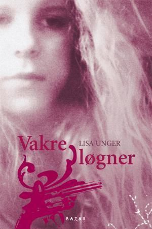 Vakre løgner 9788280871763 Lisa Unger Brukte bøker