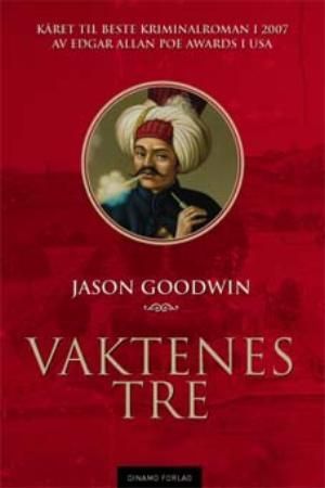 Vaktenes tre 9788280711908 Jason Goodwin Brukte bøker