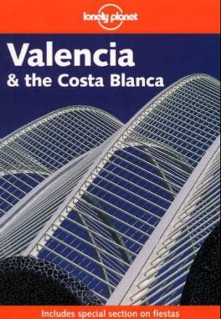 Valencia and the Costa Blanca 9781740590327 Miles Roddis Brukte bøker