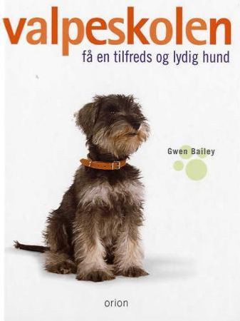 Valpeskolen 9788245807172 Gwen Bailey Brukte bøker