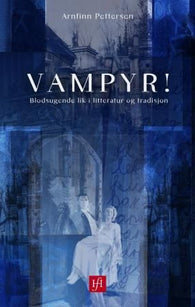 Vampyr! 9788292622599 Arnfinn Pettersen Brukte bøker