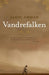Vandrefalken 9788281692114 Jamil Ahmad Brukte bøker
