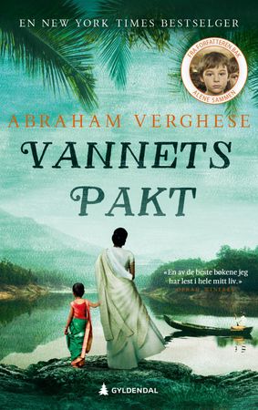 Vannets pakt 9788205600966 Abraham Verghese Brukte bøker