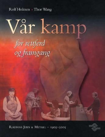Vår kamp 9788292253106 Rolf Holmen Thor Wang Brukte bøker