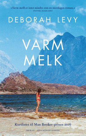 Varm melk 9788256019496 Deborah Levy Brukte bøker
