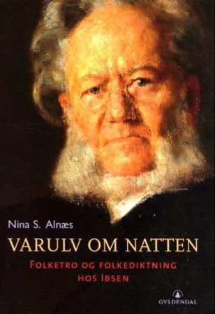 Varulv om natten 9788205311749 Nina Schartum Alnæs Brukte bøker