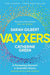 Vaxxers 9781529369885 Catherine Green Sarah Gilbert Brukte bøker