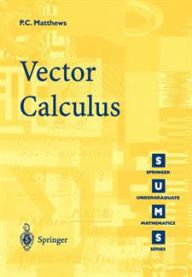 Vector Calculus 9783540761808 P. C. Matthews Brukte bøker