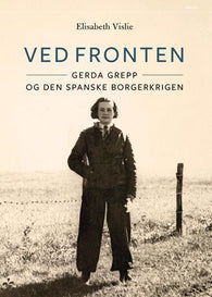 Ved fronten 9788253038667 Elisabeth Vislie Brukte bøker