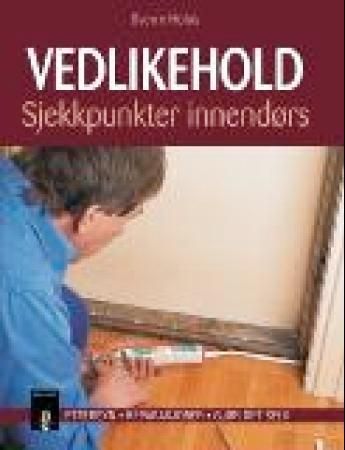Vedlikehold 9788276833867 Sverre Holøs Brukte bøker