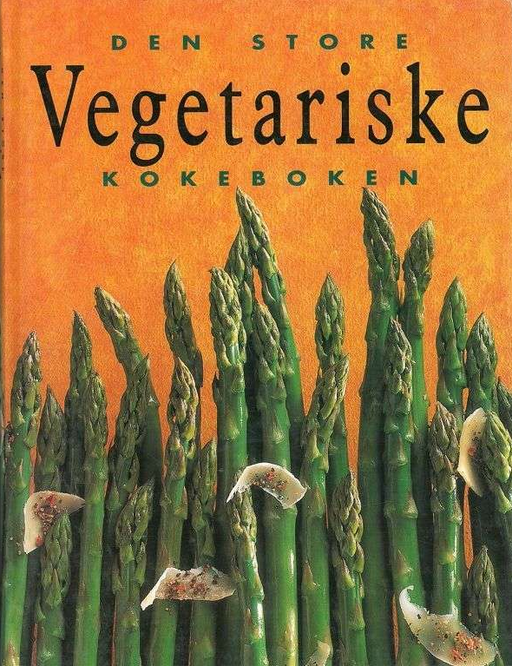 Den Store vegetariske kokeboken - Bokia.no