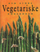 Den Store vegetariske kokeboken - Bokia.no