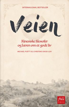 Veien 9788292773833 Michael Puett Christine Gross-Loh Brukte bøker