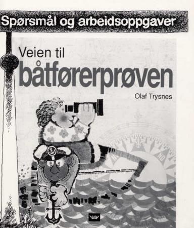 Veien til båtførerprøven 9788204085849 Olaf Trysnes Brukte bøker