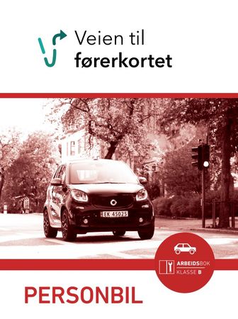 Veien til førerkortet 9788273103765 Anne Kristin B. Tollefsen Pål Andersen Øyvind Årbogen Brukte bøker