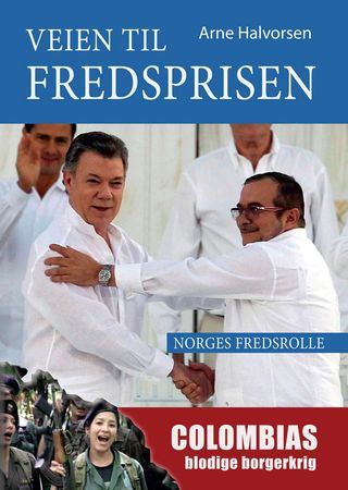 Veien til fredsprisen 9788230015230 Arne Halvorsen Brukte bøker