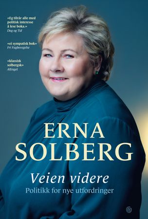 Veien videre 9788248931515 Erna Solberg Lars Øy Brukte bøker