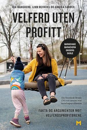 Velferd uten profitt 9788283420876 Linn Herning Ida S. Wangberg Annika Sander Brukte bøker