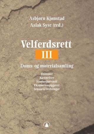 Velferdsrett III: doms- og materialsamling 9788205338388  Brukte bøker