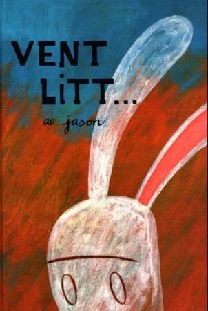 Vent litt 9788250947689   Brukte bøker