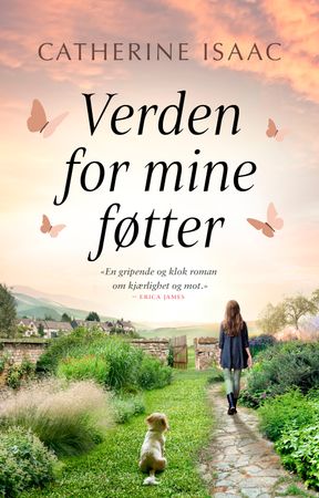 Verden for mine føtter 9788283132663 Catherine Isaac Brukte bøker