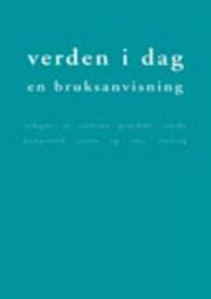 Verden i dag: en bruksanvisning 9788205256804  Brukte bøker