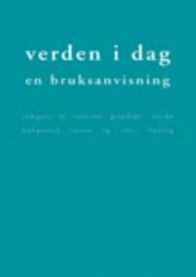 Verden i dag: en bruksanvisning 9788205256804  Brukte bøker