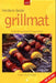 Verdens beste grillmat 9788248903505 Kari Alsaker Anne Britt Granaas Brukte bøker