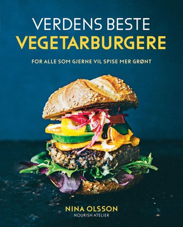 Verdens beste vegetarburgere 9788293493174 Nina Olsson Brukte bøker