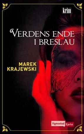 Verdens ende i Breslau 9788241906701 Marek Krajewski Brukte bøker