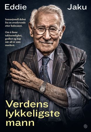 Verdens lykkeligste mann 9788248927471 Eddie Jaku Brukte bøker