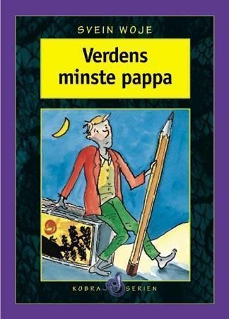 Verdens minste pappa 9788247805459 Svein Woje Brukte bøker