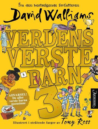 Verdens verste barn 3 9788203264900 David Walliams Brukte bøker