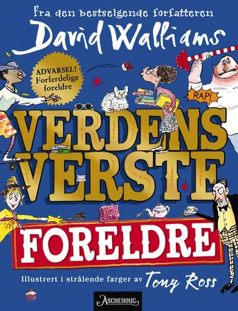 Verdens verste foreldre 9788203365775 David Walliams Brukte bøker