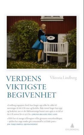 Verdens viktigste begivenhet 9788205472679 Viktoria Lindberg Brukte bøker