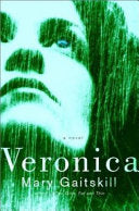 Veronica 9780375421457 Mary Gaitskill Brukte bøker