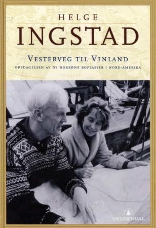 Vesterveg til Vinland 9788205303591 Helge Ingstad Brukte bøker