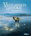 Vestlandets historie. Bd. 1 9788241904011  Brukte bøker