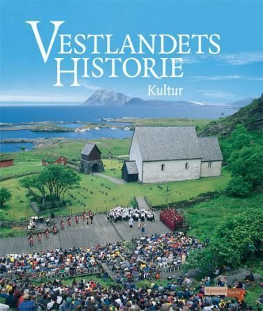 Vestlandets historie. Bd. 3 9788241904035  Brukte bøker