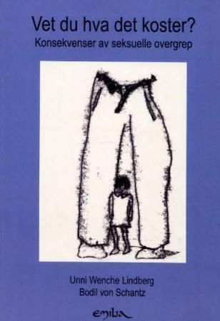 Vet du hva det koster? 9788274190627 Unni Wenche Lindberg Bodil von Schantz Brukte bøker