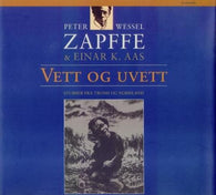 Vett og uvett 9788253024677 Einar Kristoffer Aas Peter Wessel Zapffe Brukte bøker