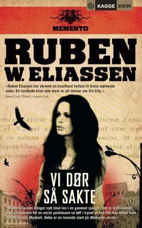 Vi dør så sakte 9788248909699 Ruben Eliassen Brukte bøker