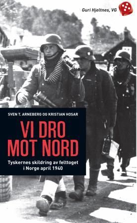 Vi dro mot nord 9788282113564 Sven T. Arneberg Kristian Hosar Brukte bøker