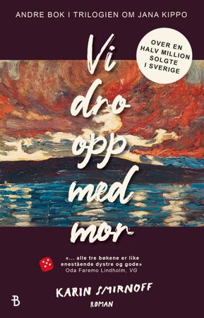 Vi dro opp med mor 9788234705687 Karin Smirnoff Brukte bøker